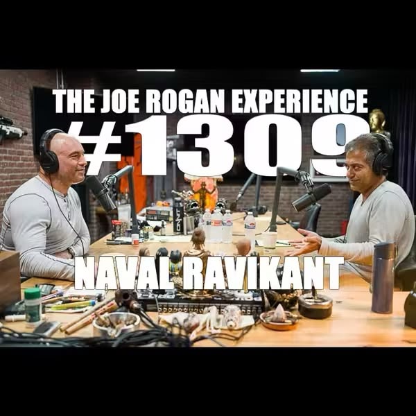 #1309 - Naval Ravikant podcast summary