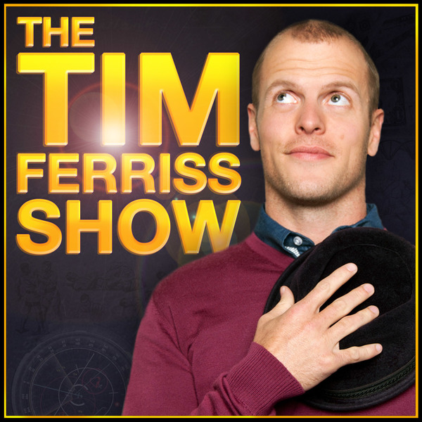 The Tim Ferriss Show podcast summaries