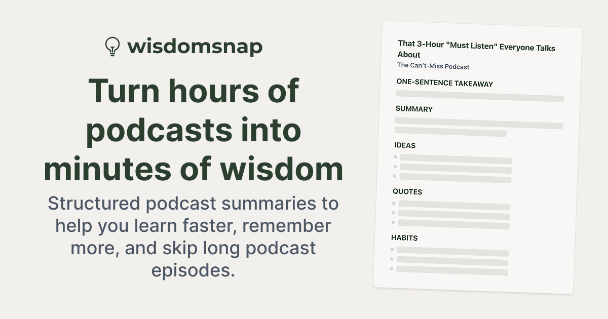 Show HN: I made a web app for structured podcast summaries